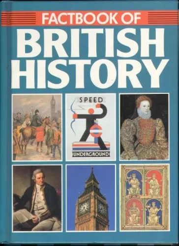 Factbook Of British History by Jean Cooke & Theodore Rowland-Entwistle Paperback