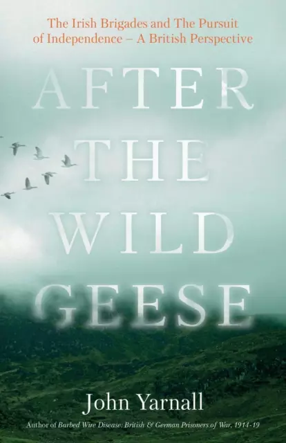 John Yarnall | After The Wild Geese | Taschenbuch | Englisch (2022) | Paperback