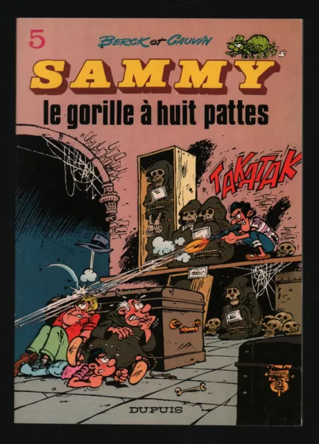 Berck / Cauvin . Sammy N°5 . Le Gorille A 8 Pattes . Rééd Brochée . 1979 .