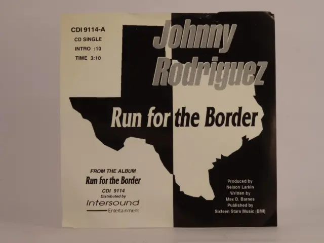 JOHNNY RODRIGUEZ RUN FOR THE BORDER (F5) 1 Track Promo CD Single Picture Sleeve