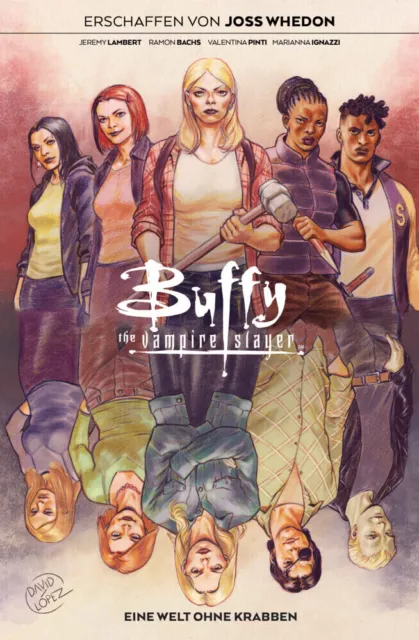 Buffy the Vampire Slayer | Bd. 7: Eine Welt ohne Krabben | Joss Whedon (u. a.)