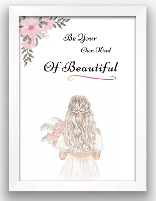 Inspirational quote a4 print “be your own kind of beautiful” free p&p