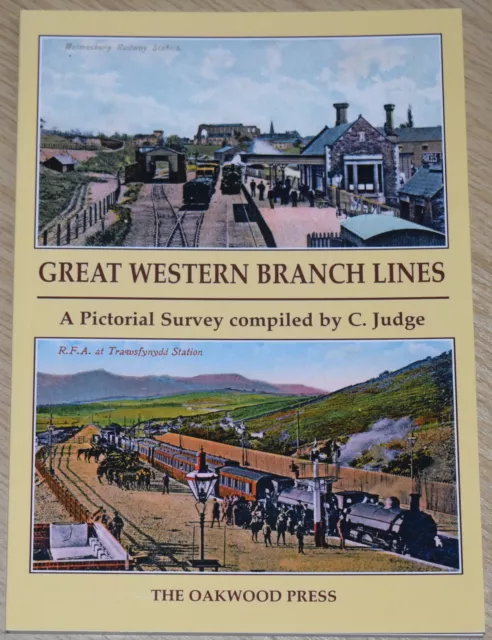 GWR BRANCH LINES HISTORY Great Western Railway Rail Stations Steam Locomotives