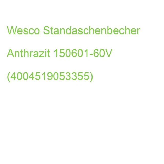 Wesco Standaschenbecher Anthrazit 150601-60V (4004519053355)