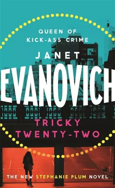 Tricky Twenty-Two: A sassy and hilarious mystery of crime... by Evanovich, Janet