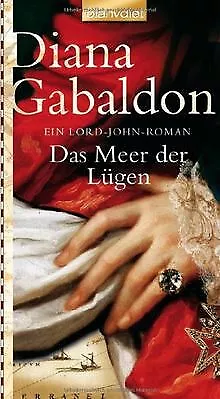 Das Meer der Lügen: Ein Lord-John-Roman von Gabaldon, Diana | Buch | Zustand gut