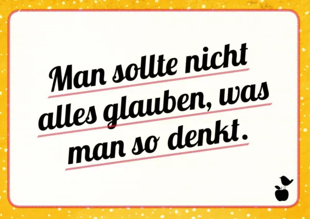 Postkarte Sprüche & Humor "Man sollte nicht alles glauben, was man so denkt."