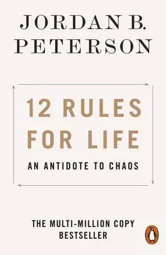 12 Rules for Life: An Antidote to Chaos - Paperback - GOOD