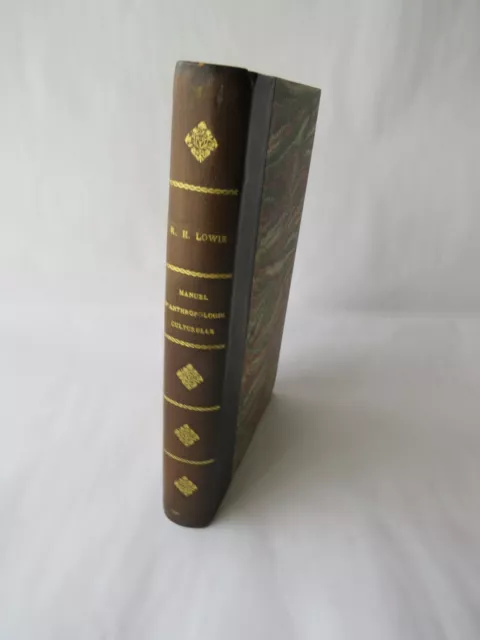 LOWIE. R, Manuel d'Anthropologie Culturelle, 1936, EO Trad, 1er Tirage. Payot.