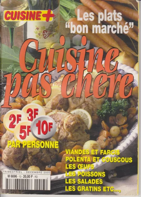 CUISINE+ SPÉCIAL CUISINE RECETTE PAS CHERE BON Marché 2000  PORT A PRIX COÛTANT