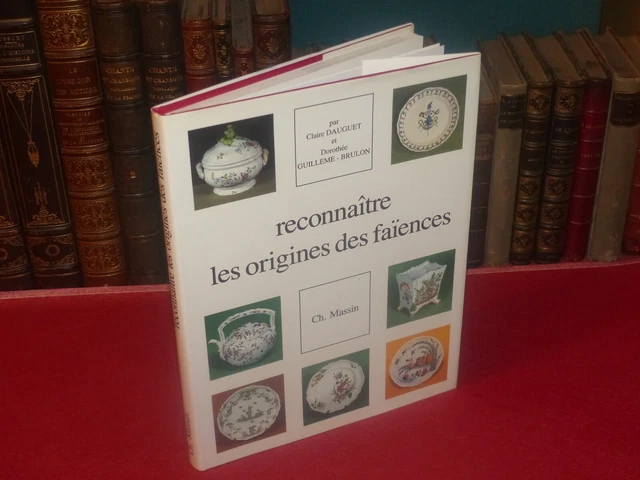 [ARTS DECORATIFS - Faience] Reconnaitre Les Origines Des Faiences ...