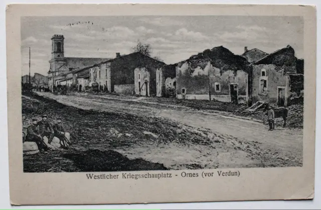 cpa rue principale village Ornes bataille de Verdun 1916 feldpost