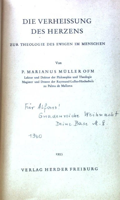 Die Verheissung des Herzens: zur Theologie des Ewigen im Menschen; Begegnung und