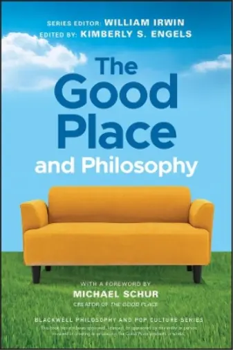 William Irwin The Good Place and Philosophy (Taschenbuch) (US IMPORT)