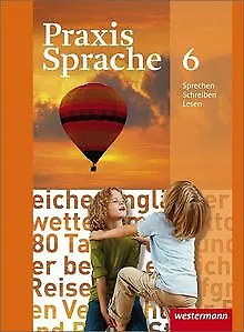 Praxis Sprache - Allgemeine Ausgabe 2010: Schülerband 6 ... | Buch | Zustand gut