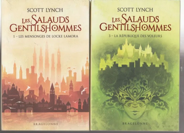 LES SALAUDS GENTILSHOMMES tomes 1 et 3 Scott Lynch Bragelonne