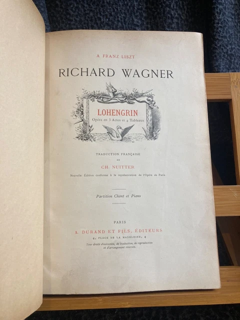 Wagner Lohengrin opéra partition chant piano reliée Nuitter éditions Durand