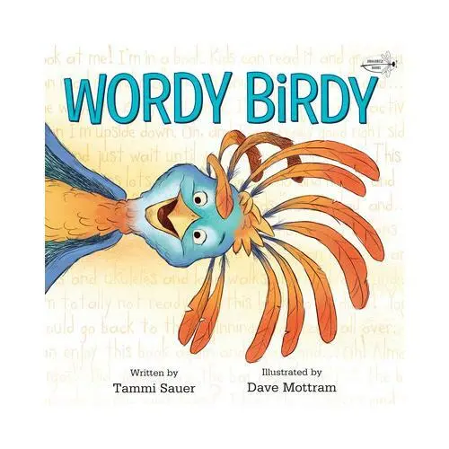 Wordy Birdy by Tammi Sauer