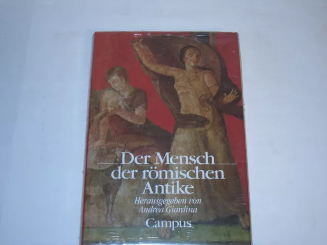 Giardina, Andrea - Der Mensch der römischen Antike