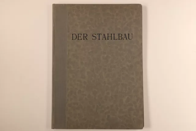197051 DER STAHLBAU 1935 Die Bautechnik Fachschrift Bauingenieurswesen HC +Abb