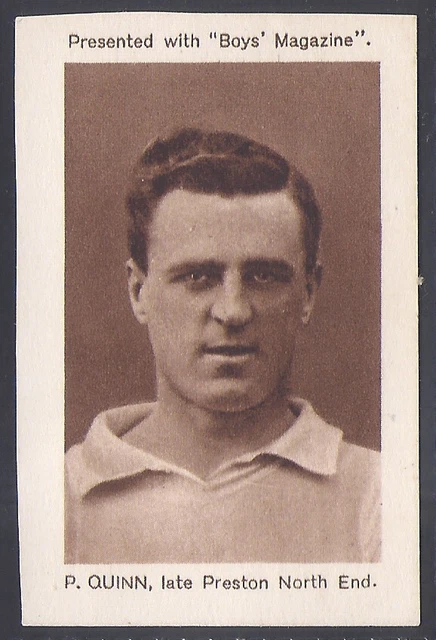 BOYS MAGAZINE-FOOTBALL (PICTURE 56x35mm) 1922-#46- PRESTON - QUINN