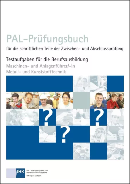 PAL-Prüfungsbuch für die schriftlichen Teile der Zwischen- und...