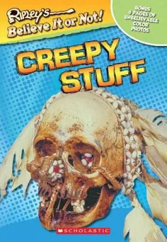 Ripleys Believe It or Not: Creepy Stuff - Paperback By Mary Packard - GOOD
