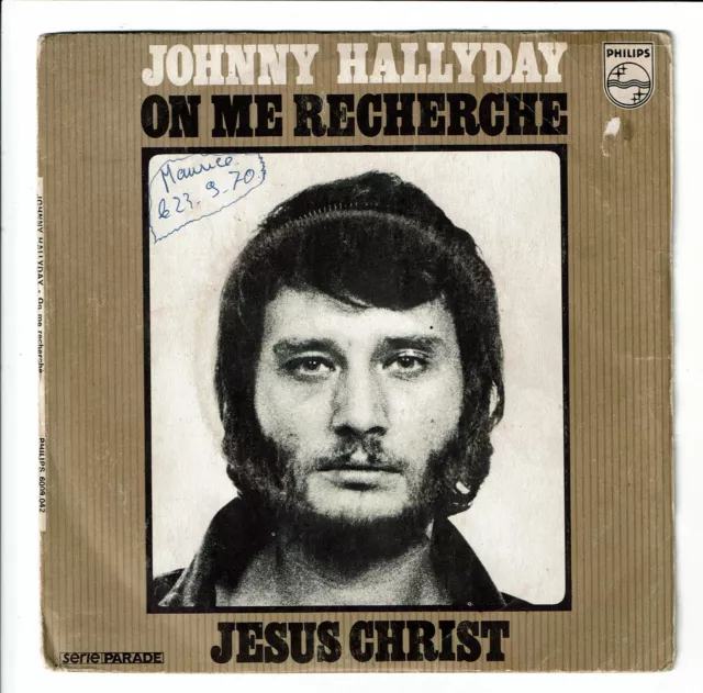 Johnny Hallyday Vinyl 45 Runden 7 " Auf Me Aussuchen - Jesus Christ - Philips