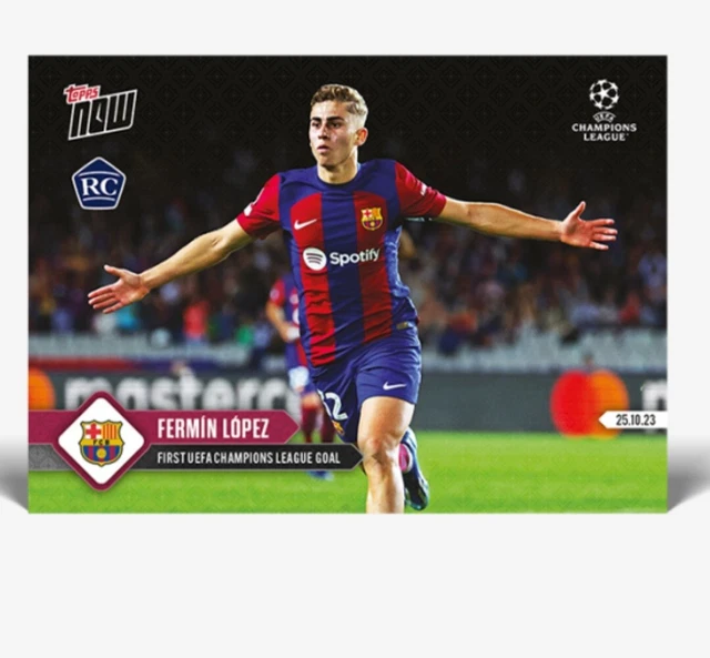 FERMIN LOPEZ - Rookie Card - First UCL Goal TOPPS NOW® Card