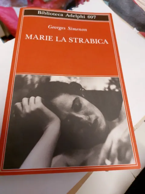 Georges Simenon MARIE LA STRABICA Adelphi, 2019 27mg22