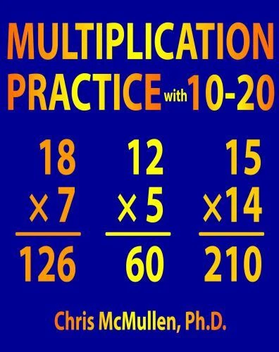 MULTIPLICATION PRACTICE WITH 10-20: Improve Your Math Fluency