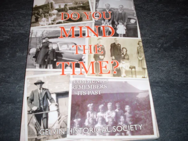 Do You Mind The Time Gelvin  Co Londonderry  Ulster Irish