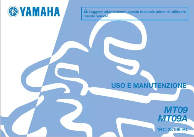 MANUALE LIBRETTO USO e MANUTENZIONE YAMAHA MT09 (2014 e 2016) PDF in Italiano