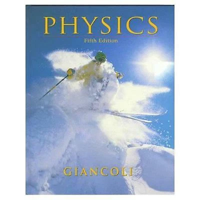 Physics: Principles with Applications, 5th E- 9780136119715, Giancoli, hardcover