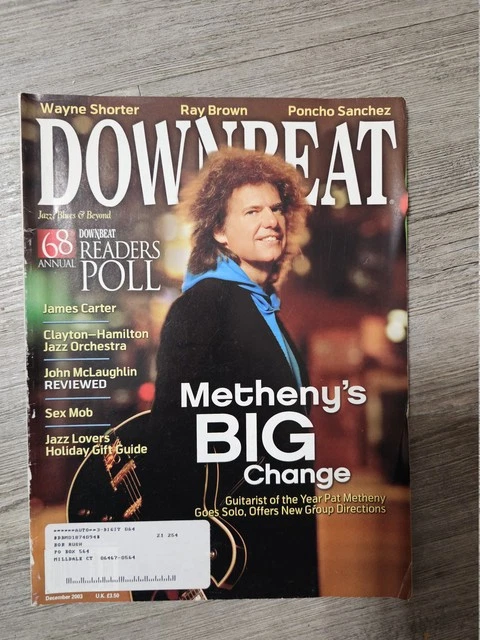 DOWNBEAT MAGAZINE DECEMBER 2003 Metheny's Big Change M300 £11.25 ...