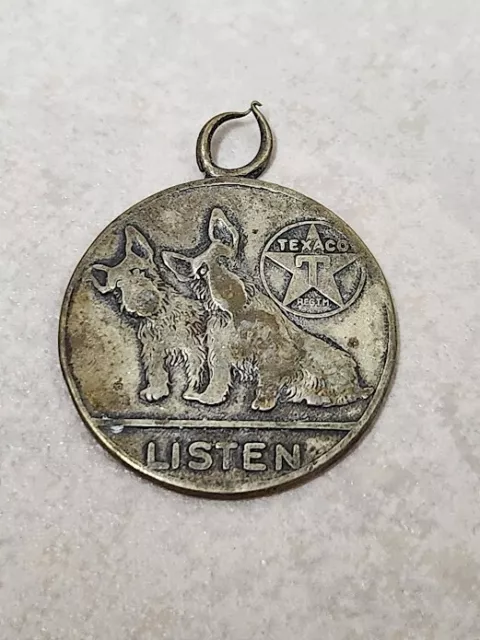 VINTAGE TEXACO Scottie Dogs  LISTEN COIN TOKEN GASOLINE Advertising Charm