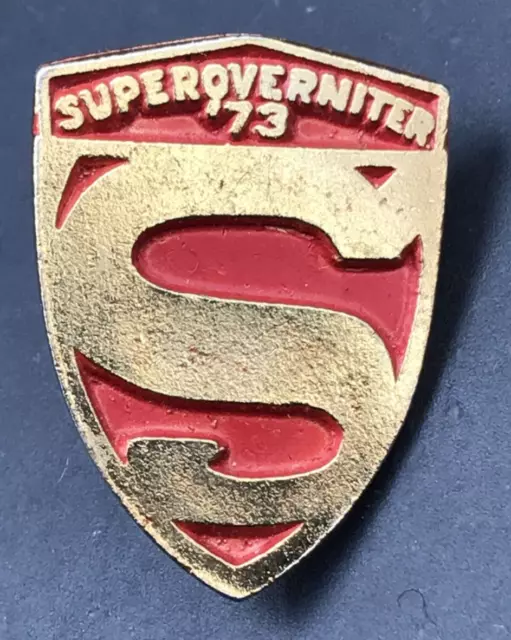 Vintage 1973 Super Overniter Pin 1" x 1 1/4" Superman Homage Emblem