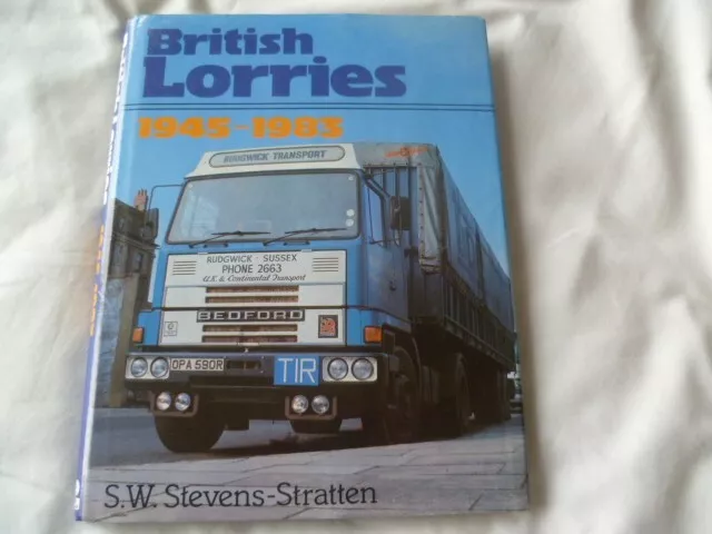 Very, Very Rare BRITISH LORRIES 1945-1983 HB Book in EXCELLENT condition.