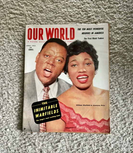 April 1955 OUR WORLD Magazine: The 1st Black NY Yankee /10 Most Powerful Negroes
