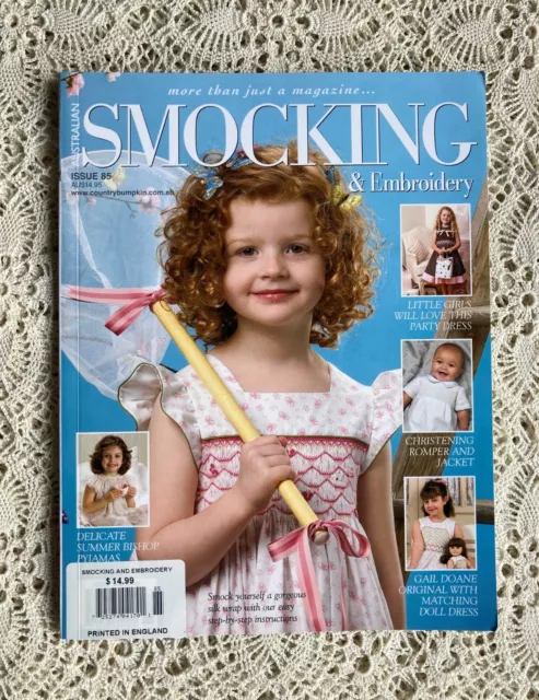 Australian SMOCKING & EMBROIDERY Issue 85 ©2008 Including UNUSED Patterns