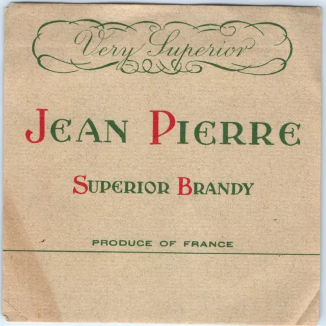 c1940s France Jean Pierre Very Superior Brandy Paper Bottle Label Antique 2T