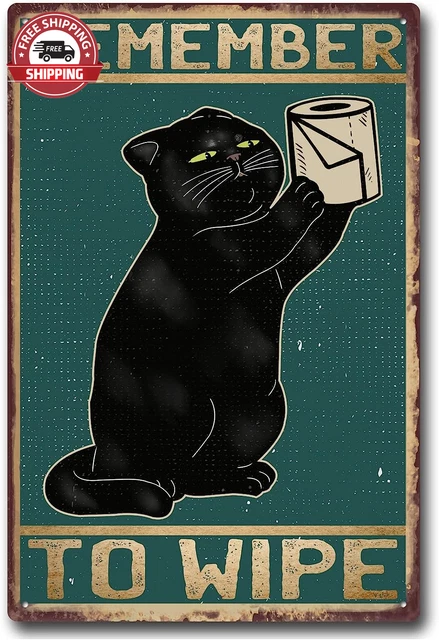 Funny Black Cat Remember to Wipe Vintage Metal Tin Sign for Bathroom Bar Toilet