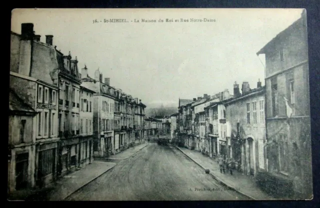 1918 Postcard St Mihiel France After Ww 1  La Maison Du Roi Et Rue Notre Dame
