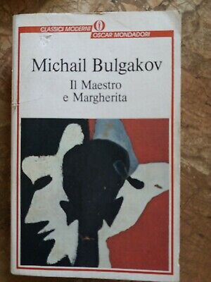 Michail Bulgakov - Il Maestro E Margherita - Oscar Mondadori - 1998