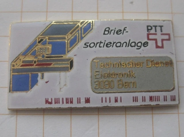 BRIEFSORTIERANLAGE  PTT  / POST / SCHWEIZ  ................... Pin (180b)