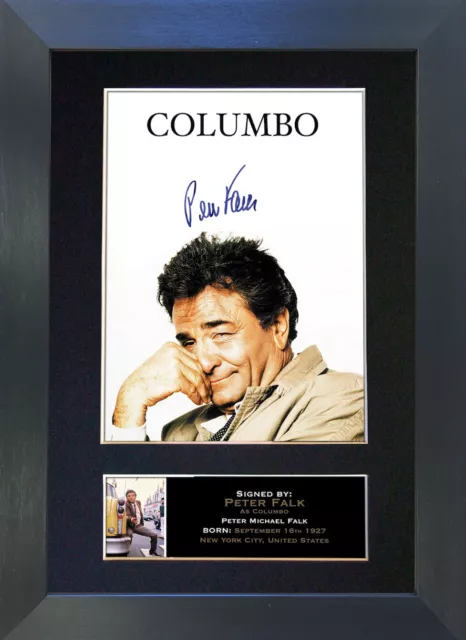 COLUMBO Peter Falk Signed Mounted Reproduction Autograph Photo Prints A4 312