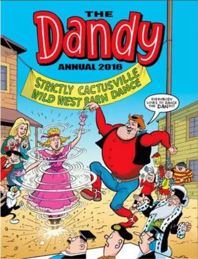 Dandy Annual 2016 (Annuals 2016), DC Thomson Co Ltd, Used; Good Book