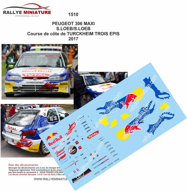 DECALS 1/24 REF 1507 Peugeot 306 Sebastien Loeb Rallye De Haute