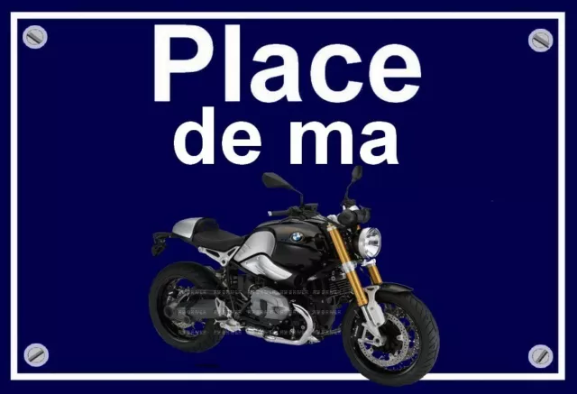 plaque " PLACE DE MA BMW NINE T   " ( 22 cm x 15 cm x 3 mm )
