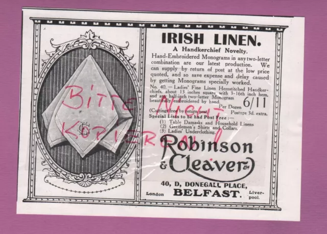 BELFAST LONDON LIVERPOOL, Werbung 1913, Robinson & Cleaver Ltd. Irish Linen